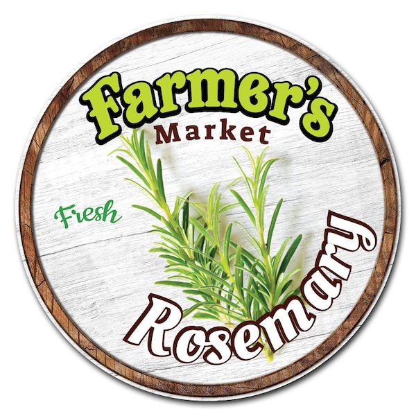 Signmission Corrugated Plastic Sign With Stakes 16in Circular-Farmers Market Rosemary, C-16-CIR-WS-Rosemary C-16-CIR-WS-Rosemary - main